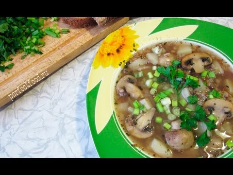 Постный гречневый суп с грибами - рецепт